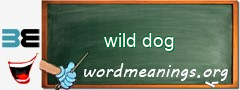 WordMeaning blackboard for wild dog